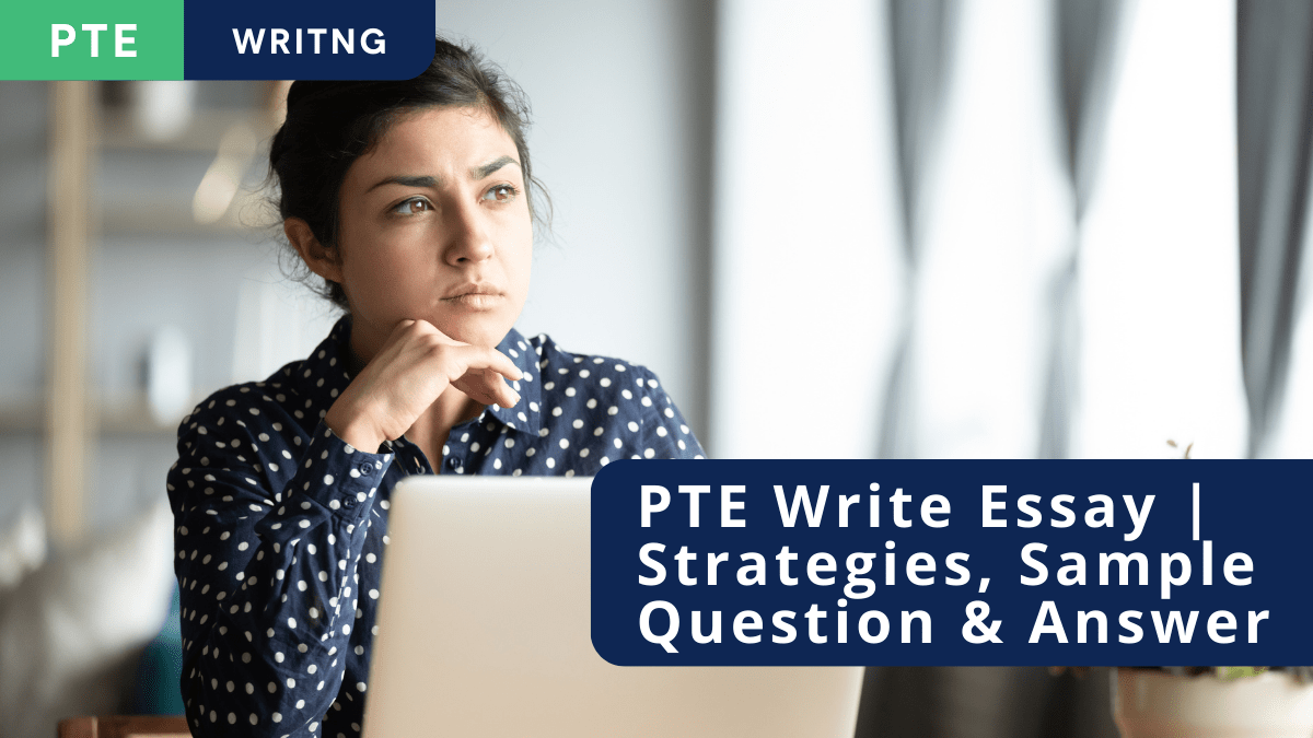 pte essay questions and answers